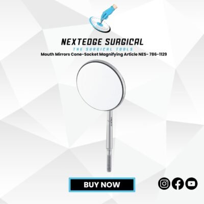 "Mouth Mirrors Cone-Socket Magnifying dental instrument Article NES-786-1129."