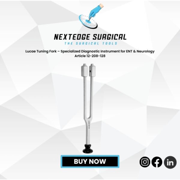 Lucae Tuning Fork – Specialized Diagnostic Instrument for ENT & Neurology Article 12-208-128