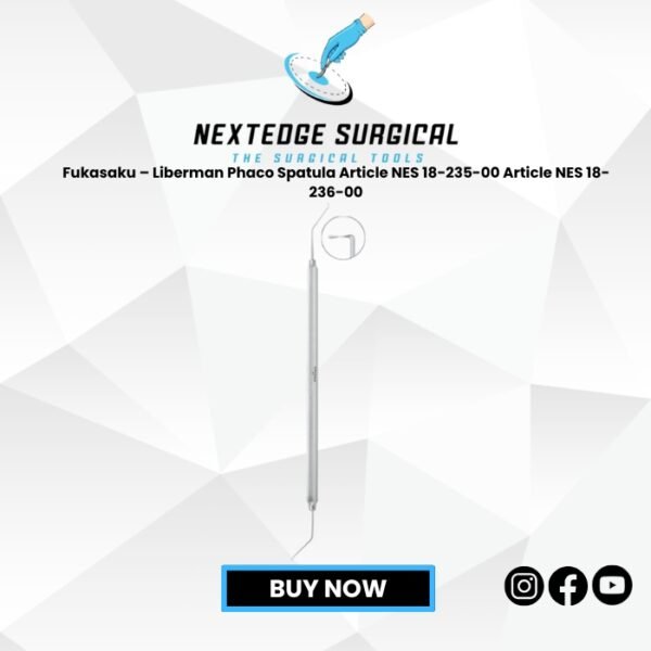 Fukasaku – Liberman Phaco Spatula Article NES 18-235-00 Article NES 18-236-00