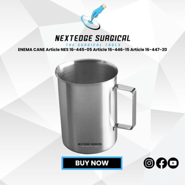 ENEMA CANE Article NES 16-445-05 Article 16-446-15 Article 16-447-20
