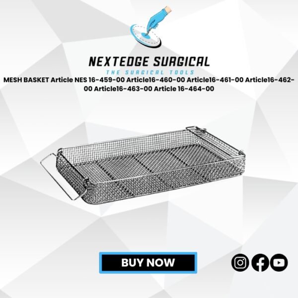 MESH BASKET Article NES 16-459-00 Article16-460-00 Article16-461-00 Article16-462-00 Article16-463-00 Article 16-464-00