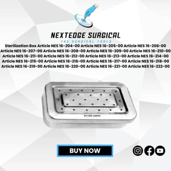 Sterilization Box Article NES 16-204-00 Article NES 16-205-00 Article NES 16-206-00 Article NES 16-207-00 Article NES 16-208-00 Article NES 16-209-00 Article NES 16-210-00 Article NES 16-211-00 Article NES 16-212-00 Article NES 16-213-00 Article NES 16-214-00 Article NES 16-215-00 Article NES 16-216-00 Article NES 16-217-00 Article NES 16-218-00 Article NES 16-219-00 Article NES 16-220-00 Article NES 16-221-00 Article NES 16-222-00