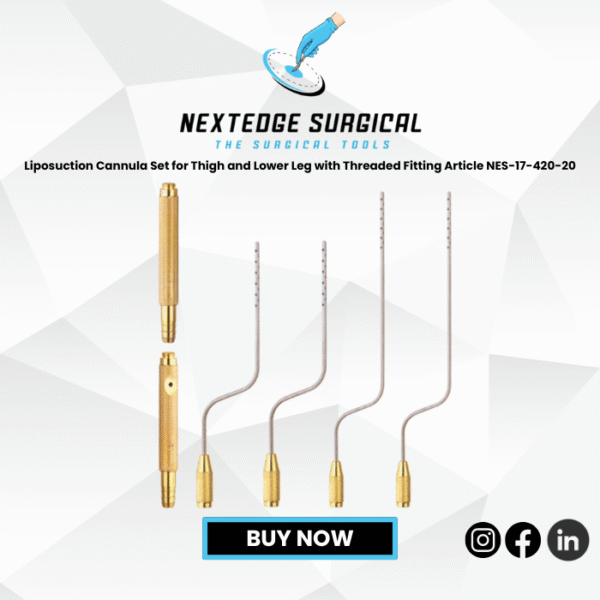 Liposuction Cannula Set for Thigh and Lower Leg with Threaded Fitting Article NES-17-420-20