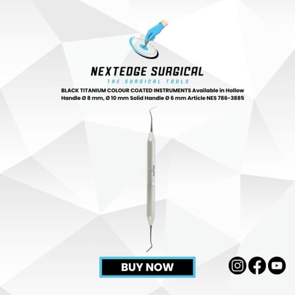 BLACK TITANIUM COLOUR COATED INSTRUMENTS Available in Hollow Handle Ø 8 mm, Ø 10 mm Solid Handle Ø 6 mm Article NES 786-3885