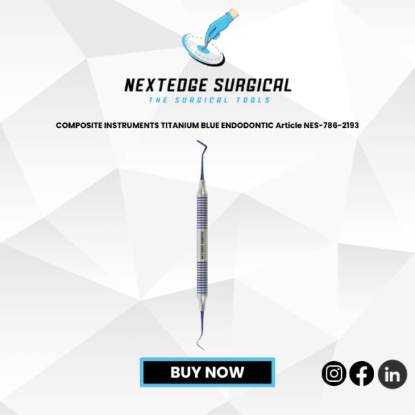 COMPOSITE INSTRUMENTS TITANIUM BLUE ENDODONTIC Article NES-786-2193