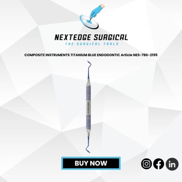 COMPOSITE INSTRUMENTS TITANIUM BLUE ENDODONTIC Article NES-786-2195