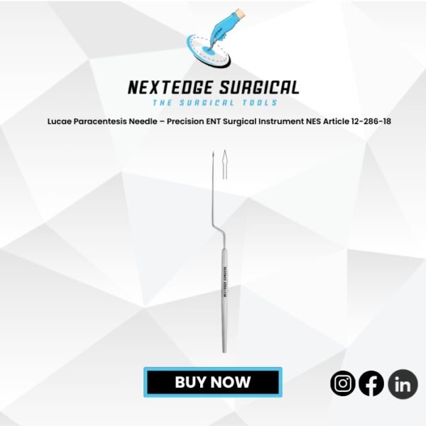 Lucae Paracentesis Needle – Precision ENT Surgical Instrument NES Article 12-286-18