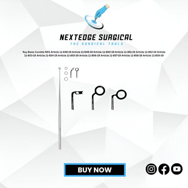 Ray Bone Curette NES Article 11-848-19 Article 11-849-19 Article 11-850-19 Article 11-851-19 Article 11-852-19 Article 11-853-19 Article 11-854-19 Article 11-855-19 Article 11-856-19 Article 11-857-19 Article 11-858-19 Article 11-859-19