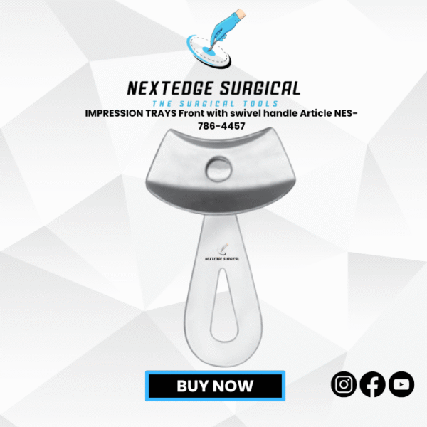 IMPRESSION TRAYS Front with swivel handle Article NES-786-4457