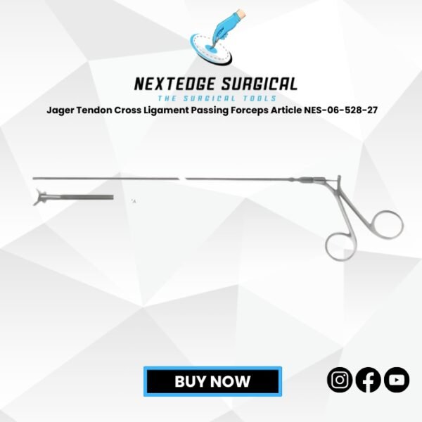 Jager Tendon Cross Ligament Passing Forceps Article NES-06-528-27