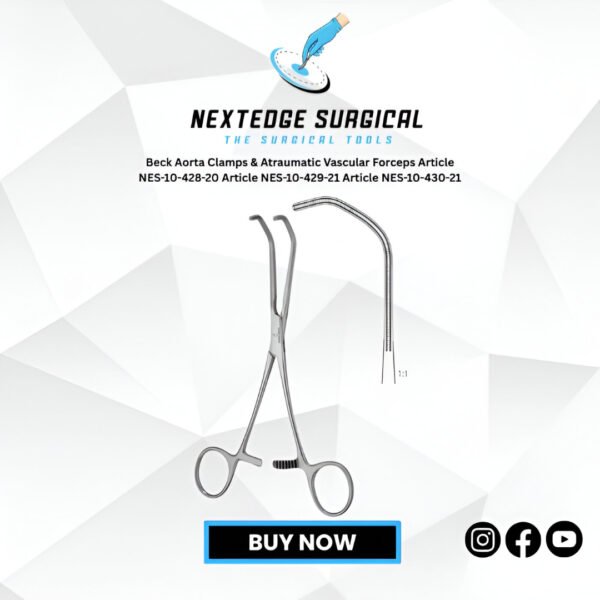 Beck Aorta Clamps & Atraumatic Vascular Forceps Article NES-10-428-20 Article NES-10-429-21 Article NES-10-430-21