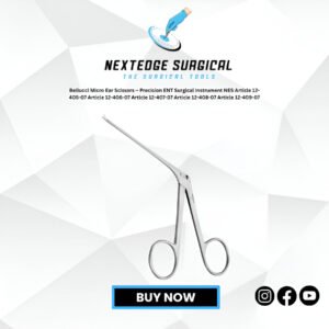 Bellucci Micro Ear Scissors – Precision ENT Surgical Instrument NES Article 12-405-07 Article 12-406-07 Article 12-407-07 Article 12-408-07 Article 12-409-07