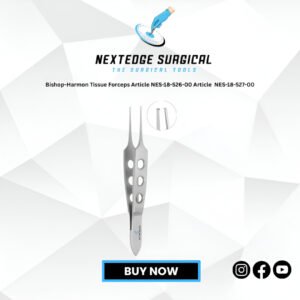 Bishop-Harmon Tissue Forceps Article NES-18-526-00 Article  NES-18-527-00