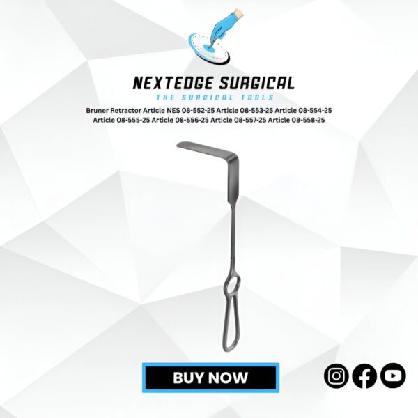Bruner Retractor Article NES 08-552-25 Article 08-553-25 Article 08-554-25 Article 08-555-25 Article 08-556-25 Article 08-557-25 Article 08-558-25