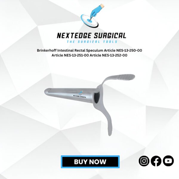 Brinkerhoff Intestinal Rectal Speculum Article NES-13-250-00 Article NES-13-251-00 Article NES-13-252-00