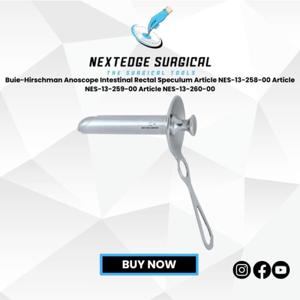 Buie-Hirschman Anoscope Intestinal Rectal Speculum Article NES-13-258-00 Article NES-13-259-00 Article NES-13-260-00