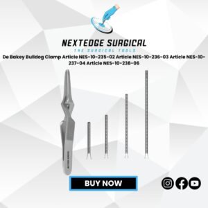 De Bakey Bulldog Clamp Article NES-10-235-02 Article NES-10-236-03 Article NES-10-237-04 Article NES-10-238-06