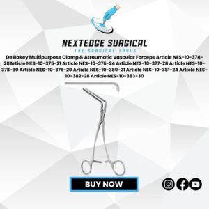 De Bakey Multipurpose Clamp & Atraumatic Vascular Forceps Article NES-10-374-20Article NES-10-375-21 Article NES-10-376-24 Article NES-10-377-28 Article NES-10-378-30 Article NES-10-379-20 Article NES-10-380-21 Article NES-10-381-24 Article NES-10-382-28 Article NES-10-383-30