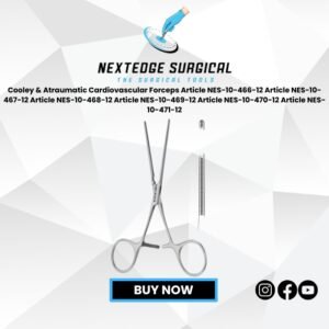 Cooley & Atraumatic Cardiovascular Forceps Article NES-10-466-12 Article NES-10-467-12 Article NES-10-468-12 Article NES-10-469-12 Article NES-10-470-12 Article NES-10-471-12