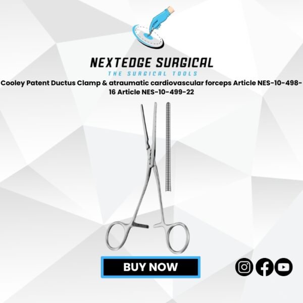 Cooley Patent Ductus Clamp & atraumatic cardiovascular forceps Article NES-10-498-16 Article NES-10-499-22