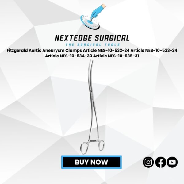 Fitzgerald Aortic Aneurysm Clamps Article NES-10-532-24 Article NES-10-533-24 Article NES-10-534-30 Article NES-10-535-31