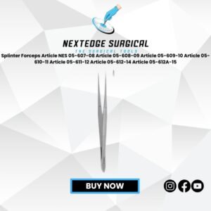 Splinter Forceps Article NES 05-607-08 Article 05-608-09 Article 05-609-10 Article 05-610-11 Article 05-611-12 Article 05-612-14 Article 05-612A-15