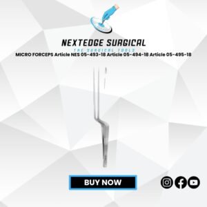 MICRO FORCEPS Article NES 05-493-18 Article 05-494-18 Article 05-495-18