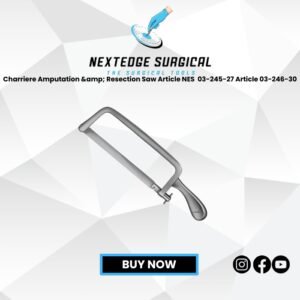 Charriere Amputation & Resection Saw Article NES  03-245-27 Article 03-246-30