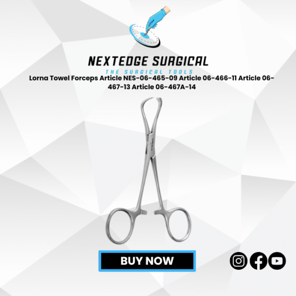 Lorna Towel Forceps Article NES-06-465-09 Article 06-466-11 Article 06-467-13 Article 06-467A-14