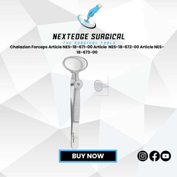 Chalazion Forceps Article NES-18-671-00 Article  NES-18-672-00 Article NES-18-673-00