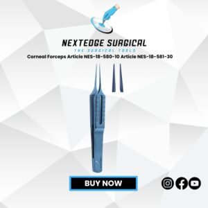 Corneal Forceps Article NES-18-580-10 Article NES-18-581-30