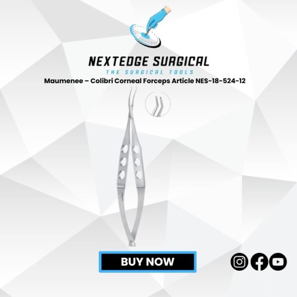 Maumenee – Colibri Corneal Forceps Article NES-18-524-12