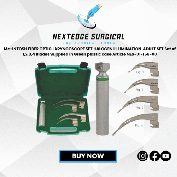 Mc-INTOSH FIBER OPTIC LARYNGOSCOPE SET HALOGEN ILLUMINATION  ADULT SET Set of 1,2,3,4 Blades Supplied in Green plastic case Article NES-01-156-00