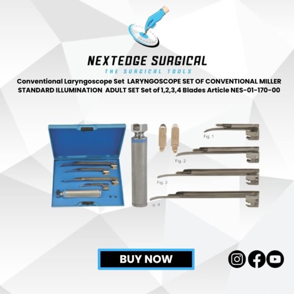 Conventional Laryngoscope Set LARYNGOSCOPE SET OF CONVENTIONAL MILLER STANDARD ILLUMINATION ADULT SET Set of 1,2,3,4 Blades Article NES-01-170-00