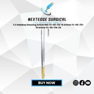 T.C Debakey Dressing Article NES TC-05-712-15 Article TC-05-713-19 Article TC-05-714-24