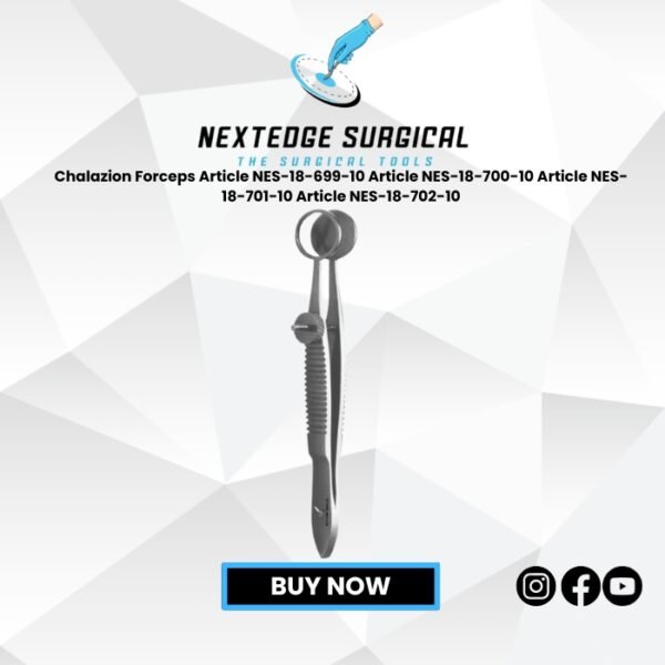 Chalazion Forceps Article NES-18-699-10 Article NES-18-700-10 Article NES-18-701-10 Article NES-18-702-10