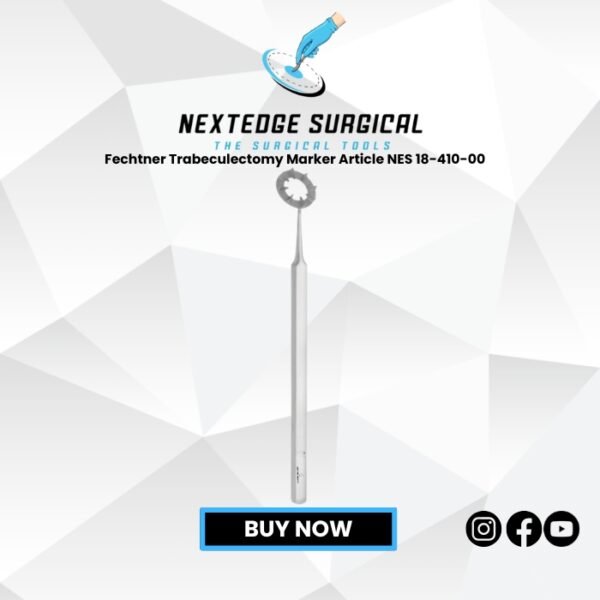 Fechtner Trabeculectomy Marker Article NES 18-410-00