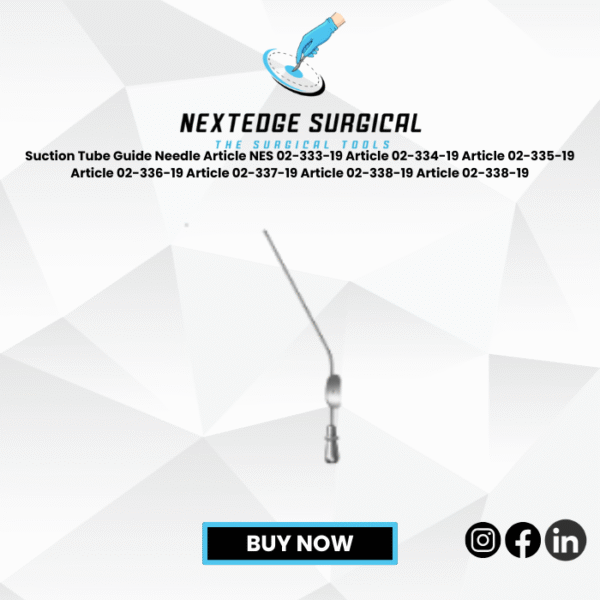 Suction Tube Guide Needle Article NES 02-333-19 Article 02-334-19 Article 02-335-19 Article 02-336-19 Article 02-337-19 Article 02-338-19 Article 02-338-19
