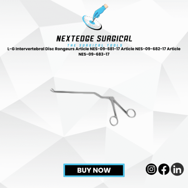 L-G Intervertebral Disc Rongeurs Article NES-09-681-17 Article NES-09-682-17 Article NES-09-683-17