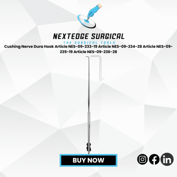 Cushing Nerve Dura Hook Article NES-09-233-19 Article NES-09-234-28 Article NES-09-235-19 Article NES-09-236-28