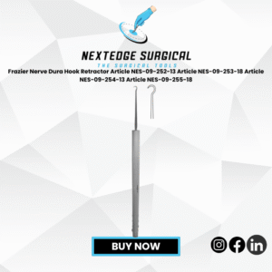 Frazier Nerve Dura Hook Retractor Article NES-09-252-13 Article NES-09-253-18 Article NES-09-254-13 Article NES-09-255-18