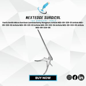 Ferris Smith Micro Kerrison Laminectomy Rongeurs Article NES-09-329-01 Article NES-09-330-02 Article NES-09-331-03 Article NES-09-332-04 Article NES-09-333-05 Article NES-09-334-06