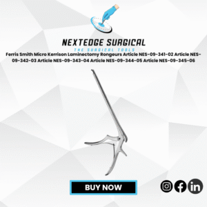 Ferris Smith Micro Kerrison Laminectomy Rongeurs Article NES-09-341-02 Article NES-09-342-03 Article NES-09-343-04 Article NES-09-344-05 Article NES-09-345-06