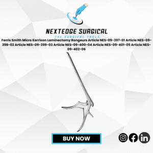 Ferris Smith Micro Kerrison Laminectomy Rongeurs Article NES-09-397-01 Article NES-09-398-02 Article NES-09-399-03 Article NES-09-400-04 Article NES-09-401-05 Article NES-09-402-06