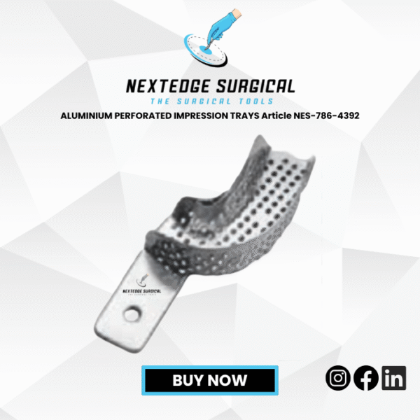 ALUMINIUM PERFORATED IMPRESSION TRAYS Article NES-786-4392