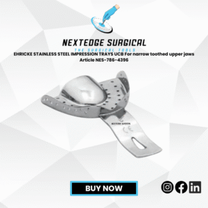 EHRICKE STAINLESS STEEL IMPRESSION TRAYS UCB For narrow toothed upper jaws Article NES-786-4396