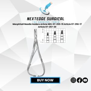 Macphhail Needle Holders Article NES-07-255-15 Article 07-256-17 Article 07-257-20