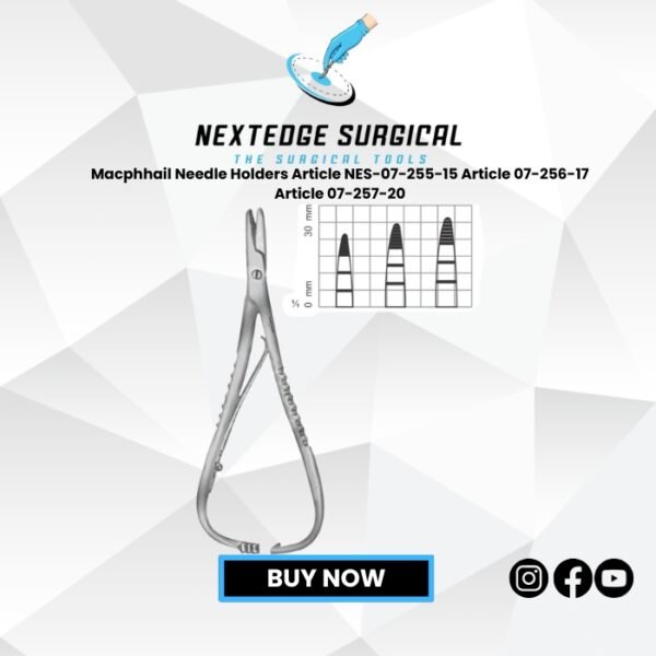 Macphhail Needle Holders Article NES-07-255-15 Article 07-256-17 Article 07-257-20