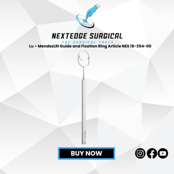 Lu – MendezLRI Guide and Fixation Ring Article NES 18-354-00