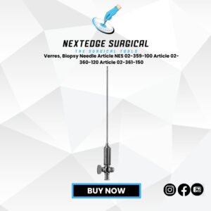 Verres, Biopsy Needle Article NES 02-359-100 Article 02-360-120 Article 02-361-150